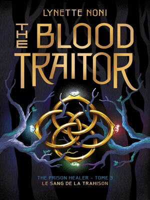 cover image of Le sang de la trahison (The Blood Traitor)